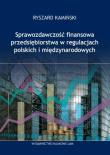 Sprawozdawczość finansowa przedsiębiorstw w regulacjach polskich i międzynarodowych. Autor: Kamiński Ryszard. Dadada.pl Okładka książki Sprawozdawczość finansowa przedsiębiorstw w regulacjach polskich i międzynarodowych