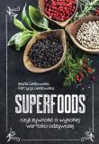 Superfoods. Autor: Beata Cieślowska, Patrycja Cieślowska. Dadada.pl Okładka książki Superfoods