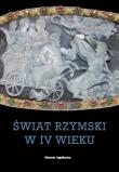 Okładka książki Świat rzymski w IV wieku