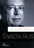 Święta Ruś.. Autor: Alain Besancon. Dadada.pl Okładka książki Święta Ruś.