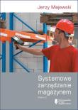 Okładka książki Systemowe zarządzanie magazynem