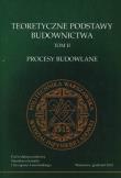 Opakowanie Teoretyczne podstawy budownictwa Tom 2 Procesy budowlane