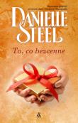 To, co bezcenne. Autor: Danielle Steel. Dadada.pl Okładka książki To, co bezcenne