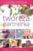 Twórcza partnerka. Autor: Linda Dillow. Dadada.pl Okładka książki Twórcza partnerka