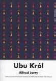 Ubu Król. Autor: Jarry Alfred. Dadada.pl Okładka książki Ubu Król