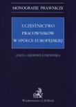Uczestnictwo pracowników w spółce europejskiej. Autor: Giedrewicz-Niewińska Aneta. Dadada.pl Okładka książki Uczestnictwo pracowników w spółce europejskiej