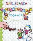 Okładka książki W górach. Naklejanka dla najmłodszych