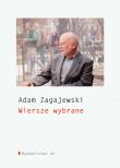 Wiersze wybrane. Autor: Zagajewski Adam. Dadada.pl Okładka książki Wiersze wybrane