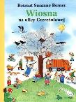 Wiosna na ulicy Czereśniowej. Autor: Berner Rotraut Susanne. Dadada.pl Okładka książki Wiosna na ulicy Czereśniowej