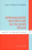 Wprowadzenie historyczne do filozofii religii. Autor: Linda Trinkaus Zagzebski. Dadada.pl Okładka książki Wprowadzenie historyczne do filozofii religii