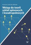 Wstęp do teorii szkieł spinowych i kwadrupolowych. Autor: Lukierska-Walasek Krystyna. Dadada.pl Okładka książki Wstęp do teorii szkieł spinowych i kwadrupolowych