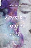 Okładka książki Wszystkie kolory snów