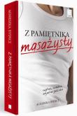 Z pamiętnika masażysty, czyli nic, co ludzkie.... Autor: Dydycz Agnieszka. Dadada.pl Okładka książki Z pamiętnika masażysty, czyli nic, co ludzkie...