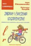 Okładka książki Zabawy i ćwiczenia logopedyczne l, r