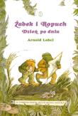 Żabek i Ropuch. Dzień po dniu. Autor: Lobel Arnold. Dadada.pl Okładka książki Żabek i Ropuch. Dzień po dniu