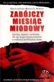 Zabójczy miesiąc miodowy - Lasseter Don. Autor: Lasseter Don, Bowers Ronald E.. Dadada.pl Okładka książki Zabójczy miesiąc miodowy - Lasseter Don