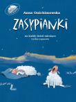 Zasypianki. Autor: Anna Onichimowska. Dadada.pl Okładka książki Zasypianki
