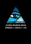 Okładka książki ACHEIROPOIETOI, Słowa Mojego Boga, Księga I, Logia