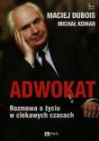 Adwokat. Autor: Komar Michał, Dubois Maciej. Dadada.pl Okładka książki Adwokat
