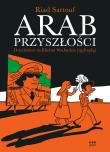Arab przyszłości. Tom 1. Dzieciństwo na Bliskim Wschodzie (1978–1984). Autor: Riad Sattouf. Dadada.pl Okładka książki Arab przyszłości. Tom 1. Dzieciństwo na Bliskim Wschodzie (1978–1984)