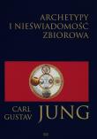 Archetypy i nieświadomość zbiorowa. Autor: Carl Gustav Jung. Dadada.pl Okładka książki Archetypy i nieświadomość zbiorowa