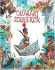 Okładka książki Bajki bajeczki Ołowiany żołnierzyk