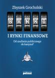 Okładka książki Banki i rynki finansowe