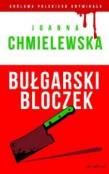 Bułgarski bloczek. Kolekcja: Królowa polskiego kryminału. Część 34. Autor: Joanna Chmielewska. Dadada.pl Okładka książki Bułgarski bloczek. Kolekcja: Królowa polskiego kryminału. Część 34