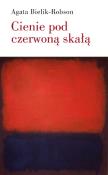 Cienie pod czerwoną skałą. Autor: Bielik-Robson Agata. Dadada.pl Okładka książki Cienie pod czerwoną skałą