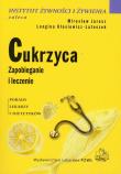 Cukrzyca zapobieganie i leczenie. Autor: Mirosław Jarosz, Longina Kłosiewicz-Latoszek. Dadada.pl Okładka książki Cukrzyca zapobieganie i leczenie