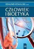 Człowiek i bioetyka. Autor: Edmund Kowalski CSsR. Dadada.pl Okładka książki Człowiek i bioetyka