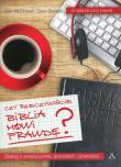 Czy rzeczywiście Biblia mówi prawdę?. Autor: Sterrett Dave. Dadada.pl Okładka książki Czy rzeczywiście Biblia mówi prawdę?