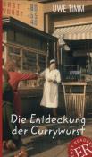 Die Entdeckung der Currywurst. Autor: Timm Uwe. Dadada.pl Okładka książki Die Entdeckung der Currywurst