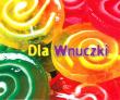 Dla Wnuczki. Autor: nr.267. Dadada.pl Okładka książki Dla Wnuczki