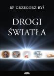 Drogi światła. Autor: bp Grzegorz Ryś. Dadada.pl Okładka książki Drogi światła