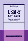 DSM-5 bez tajemnic. Autor: James Morrison. Dadada.pl Okładka książki DSM-5 bez tajemnic
