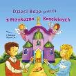 Dzieci Boże poznają 5 Przykazań Kościelnych. Autor: s. Urszula Kłusek SAC. Dadada.pl Okładka książki Dzieci Boże poznają 5 Przykazań Kościelnych
