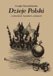 Okładka książki Dzieje Polski w obrazkach, legendach, podaniach