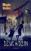 Dżus & Dżin. Autor: Magda Skubisz. Dadada.pl Okładka książki Dżus & Dżin