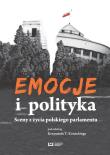 Emocje i polityka. Autor: Konecki Krzysztof T.. Dadada.pl Okładka książki Emocje i polityka