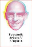 Okładka książki Foucalt: Źródła, ujścia