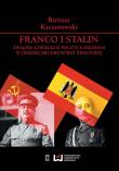 Franco i Stalin. Autor: Kaczorowski Bartosz. Dadada.pl Okładka książki Franco i Stalin