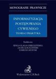 Informatyzacja postępowania cywilnego Teoria i praktyka. Wydawca: C.H. Beck. Dadada.pl Opakowanie Informatyzacja postępowania cywilnego Teoria i praktyka