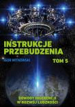 Instrukcje przebudzenia Tom 5. Autor: Igor Witkowski. Dadada.pl Okładka książki Instrukcje przebudzenia Tom 5