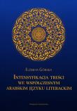 Intensyfikacja treści we współczesnym arabskim języku literackim. Autor: Klat-Górska Elżbieta. Dadada.pl Okładka książki Intensyfikacja treści we współczesnym arabskim języku literackim