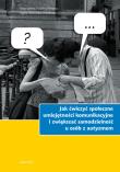 Jak ćwiczyć społeczne umiejętności komunikacyjne... Autor: Magdalena Pulchny-Wrona, Agata Wolińska-Chlebosz. Dadada.pl Okładka książki Jak ćwiczyć społeczne umiejętności komunikacyjne..
