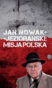 Jan Nowak Jeziorański Misja Polska. Autor: Mariusz Urbanek. Dadada.pl Okładka książki Jan Nowak Jeziorański Misja Polska
