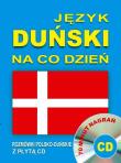 Język duński na co dzień. Rozmówki polsko-duńskie z płytą CD. Autor:   Praca zbiorowa. Dadada.pl Okładka książki Język duński na co dzień. Rozmówki polsko-duńskie z płytą CD