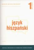 Język hiszpański 1 Dotacyjny materiał ćwiczeniowy. Autor: Kwiatkowski Krzysztof Jan. Dadada.pl Okładka książki Język hiszpański 1 Dotacyjny materiał ćwiczeniowy