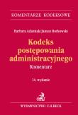 Kodeks postępowania administracyjnego Komentarz. Autor: Adamiak Barbara. Dadada.pl Okładka książki Kodeks postępowania administracyjnego Komentarz